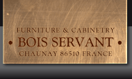 Bois Servant - Furniture Maker